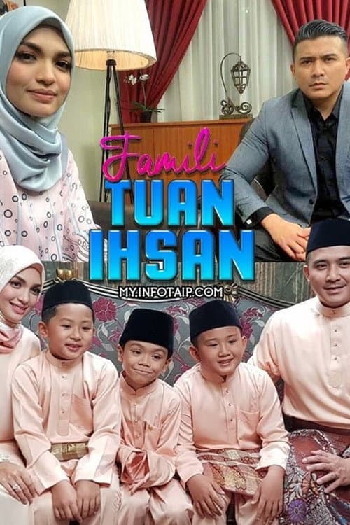 Famili Tuan Ihsan (2017) poster