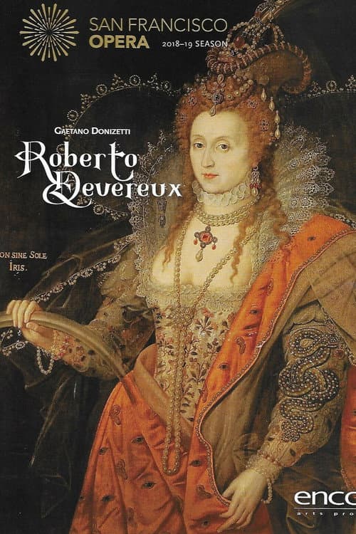 Roberto Devereux - San Francisco Opera (2018) poster