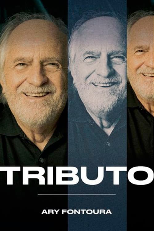 Tributo: Ary Fontoura (2024) poster