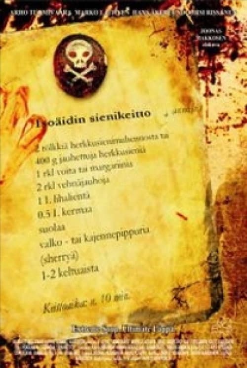 Isoäidin Sienikeitto (2008) poster