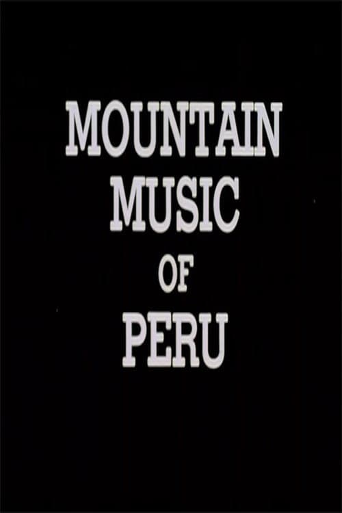 Mountain Music of Peru (1984) poster