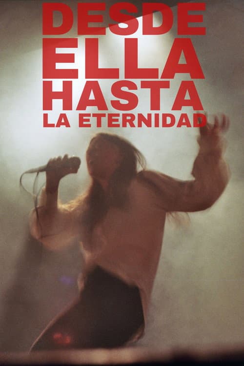 Desde ella hasta la eternidad (2019) poster