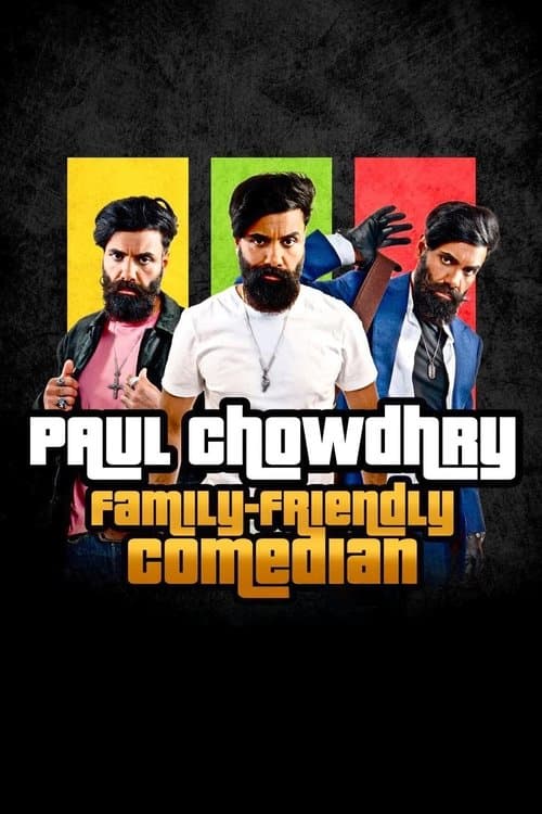 Paul Chowdhry: Family Friendly Comedian (2024) poster