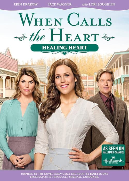When Calls the Heart: Healing Heart (2017) poster
