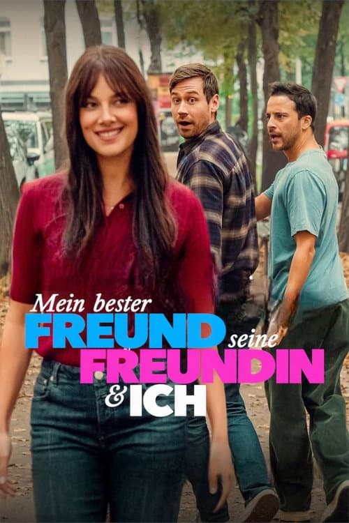 Mein bester Freund, seine Freundin und ich (2026) poster