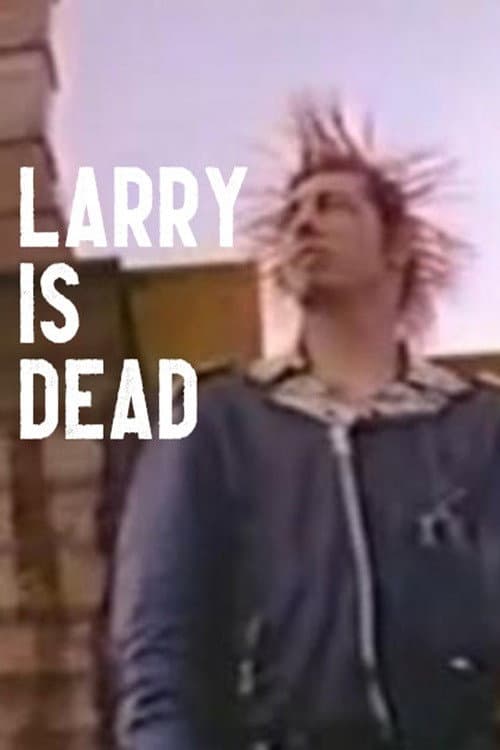 Larry is Dead (1995) poster