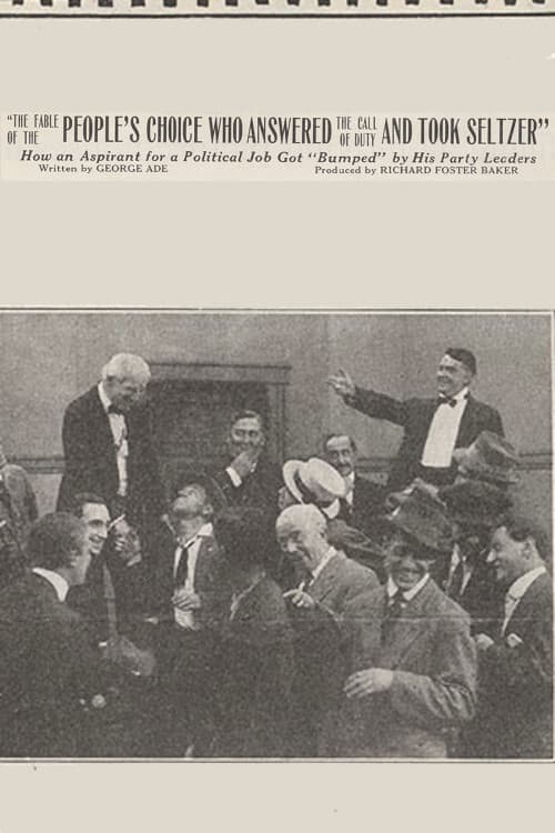 The Fable of the 'People's Choice Who Answered the Call of Duty and Took Seltzer' (1914) poster