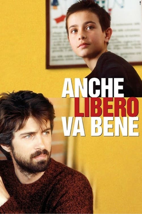 Anche libero va bene (2006) poster
