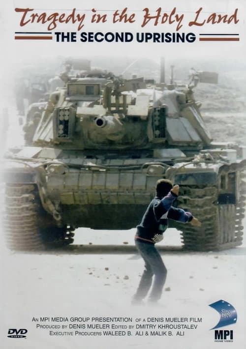 Tragedy in the Holy Land: The Second Uprising (2002) poster