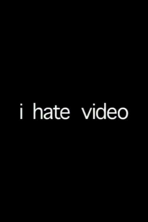 i hate video (2002) poster