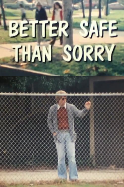 Better Safe Than Sorry (1978) poster