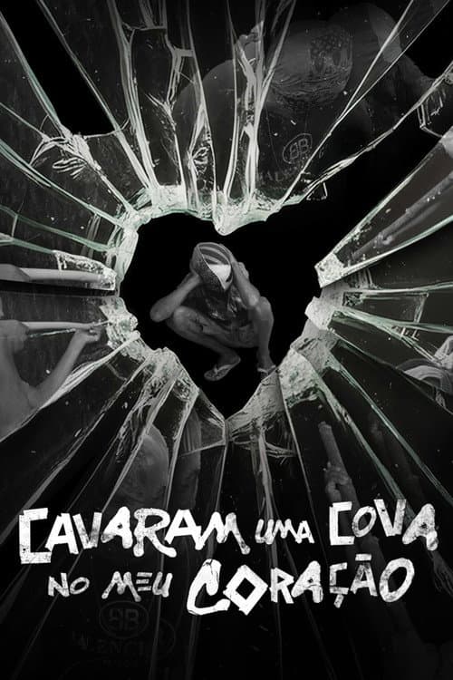 Cavaram Uma Cova No Meu Coração (2024) poster