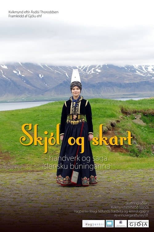 Skjól og skart- handverk og saga íslensku búninganna (2017) poster