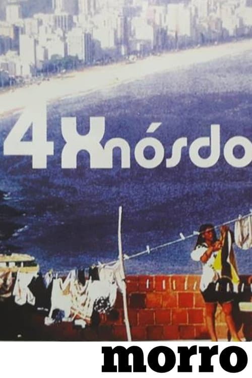 4 x Nós do Morro (2005) poster
