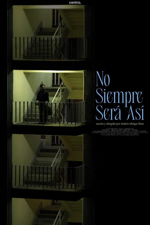 No siempre será así (2025) poster