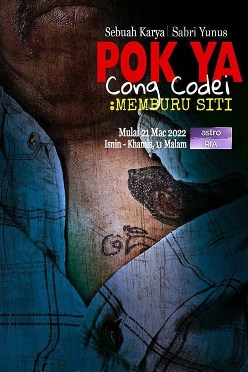 Pok Ya Cong Codei Memburu Siti (2022) poster