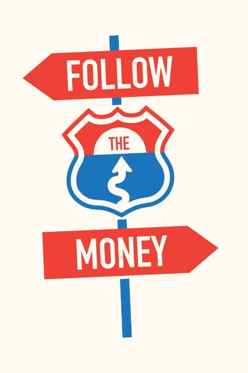 Follow the Money (2015) poster