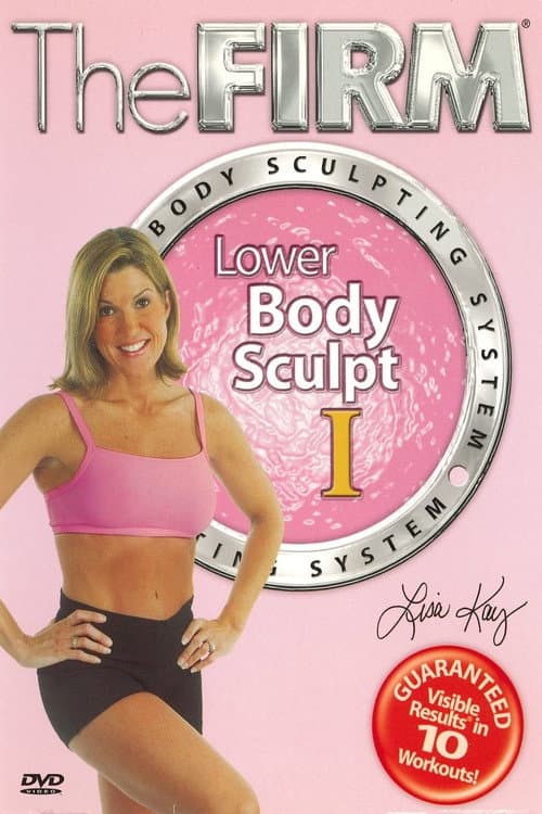 The Firm Body Sculpting System - Lower Body Sculpt I (2003) poster