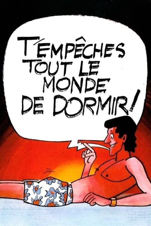 T'empêches tout le monde de dormir (1982) poster