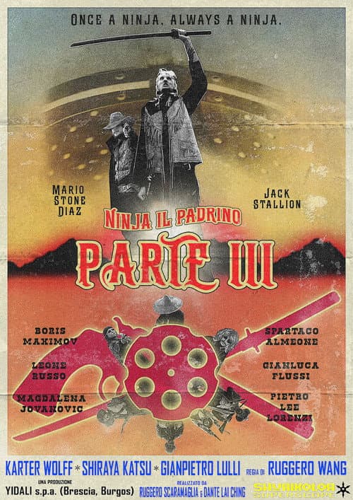 Il rombo di un pugno...Un calcio volante...Attento gringo! Ninja il Padrino - parte III è in città! (2026) poster