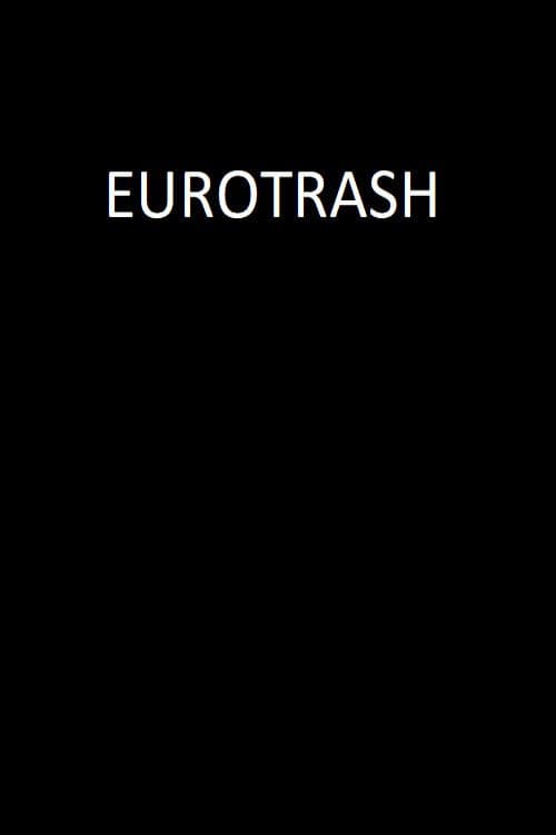 Eurotrash (2026) poster