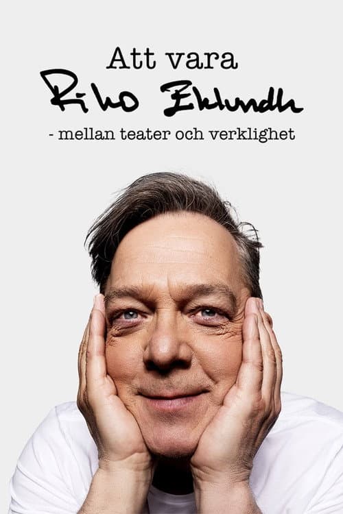 Att vara Riko Eklundh - Mellan teater och verklighet (2026) poster
