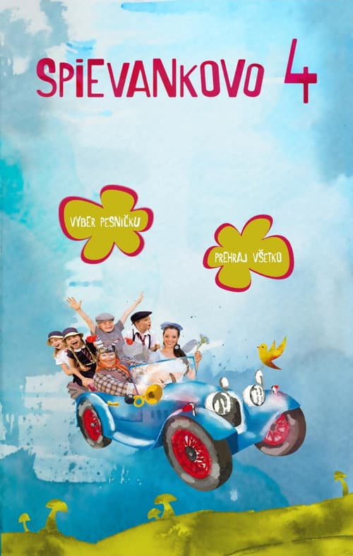 Spievankovo 4 (2013) poster
