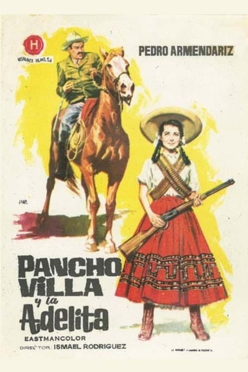 Pancho Villa y la Valentina (1958) poster