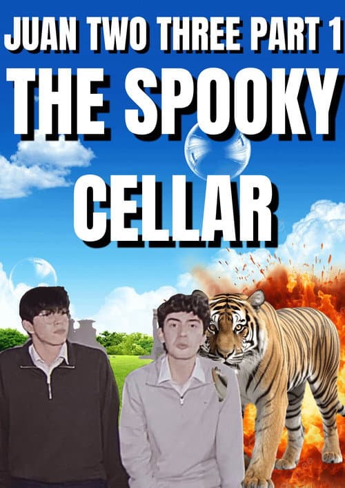 Juan Two Three part 1: The Spooky Cellar (2024) poster