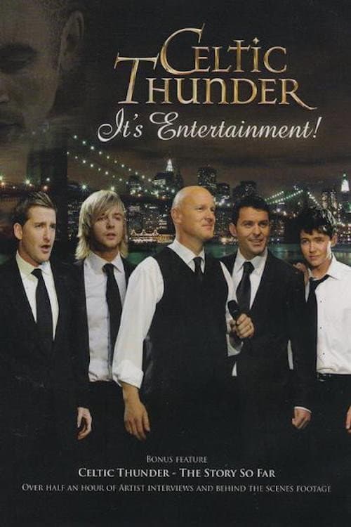 Celtic Thunder: It's Entertainment! (2010) poster