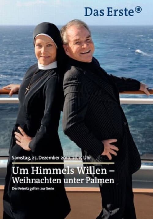 Um Himmels Willen - Weihnachten unter Palmen (2010) poster