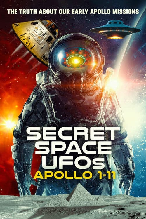 Secret Space UFOs: Apollo 1-11 (2023) poster