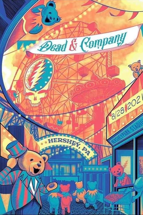 Dead & Company: 2021-08-28 Hersheypark Stadium, Hershey, PA (2021) poster