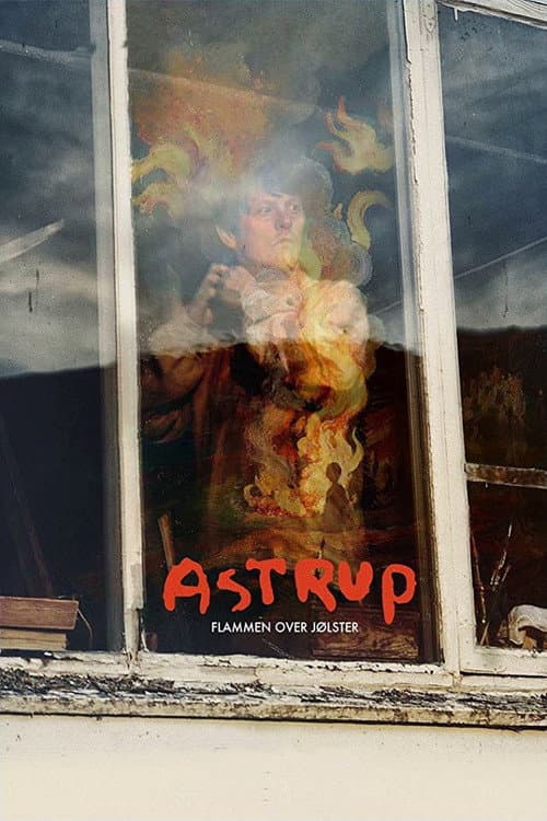 Astrup - Flammen over Jølster (2019) poster