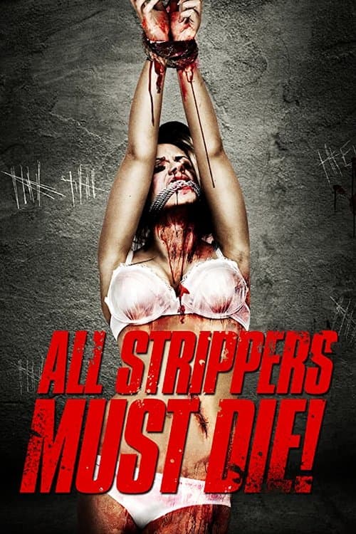 All Strippers Must Die! (2012) poster