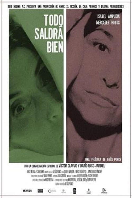Todo saldrá bien (2016) poster