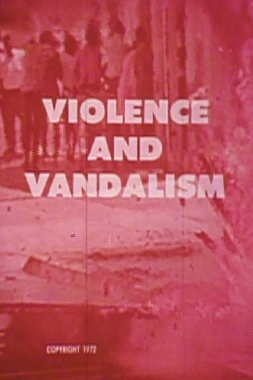 Violence and Vandalism (1972) poster