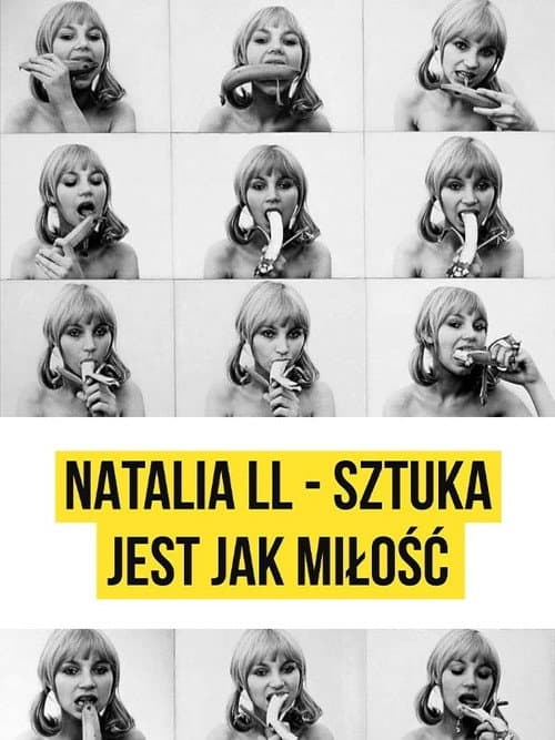 Natalia LL. Sztuka jest jak miłość (2023) poster