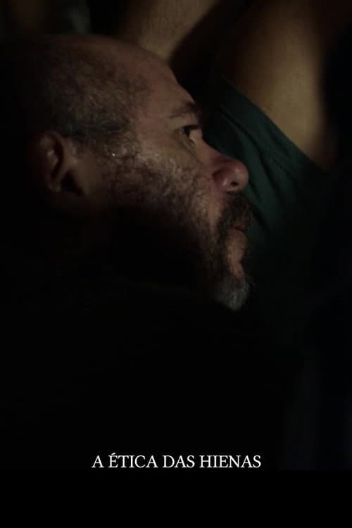 A Ética das Hienas (2019) poster