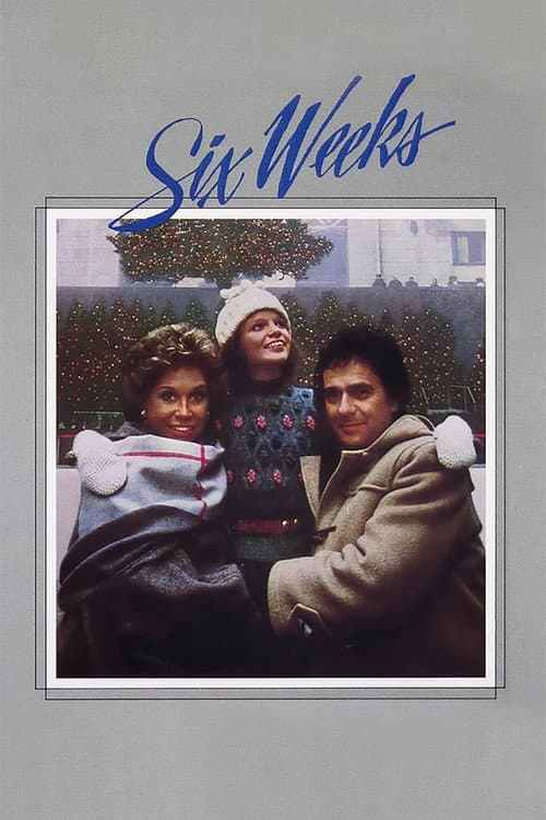 Six Weeks (1982) poster