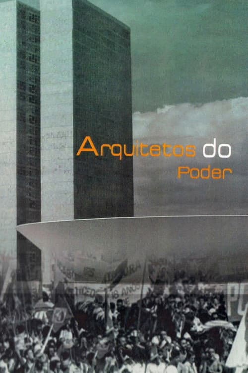 Arquitetos do Poder (2010) poster