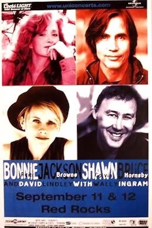 Raitt, Browne, Colvin, Hornsby, Lindley & Ingram - Red Rocks, Denver - Sept.12, 1999 (1999) poster