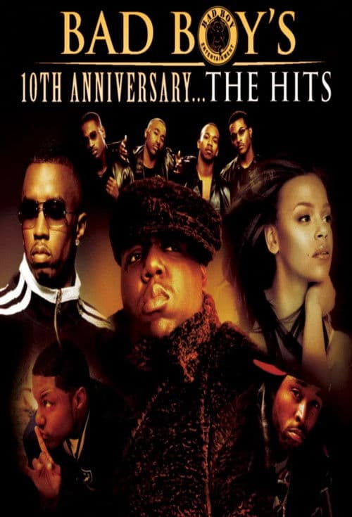 Bad Boy's 10th Anniversary... The Hits (2004) poster