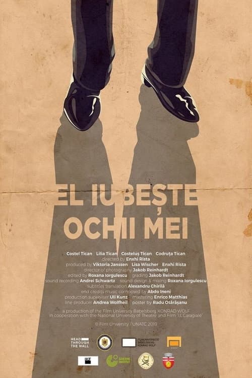 El iubeste ochii mei (2019) poster