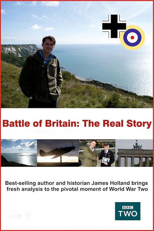 Battle of Britain: The Real Story (2010) poster