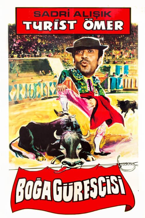 Turist Ömer Boğa Güreşçisi (1971) poster