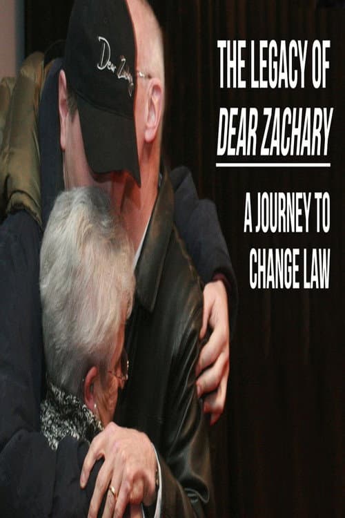 The Legacy of Dear Zachary: A Journey to Change the Law (2013) poster