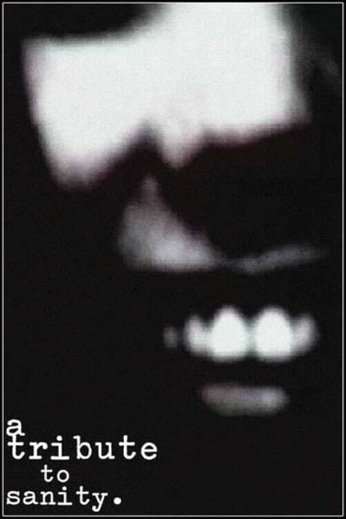 A Tribute To Sanity (2002) poster