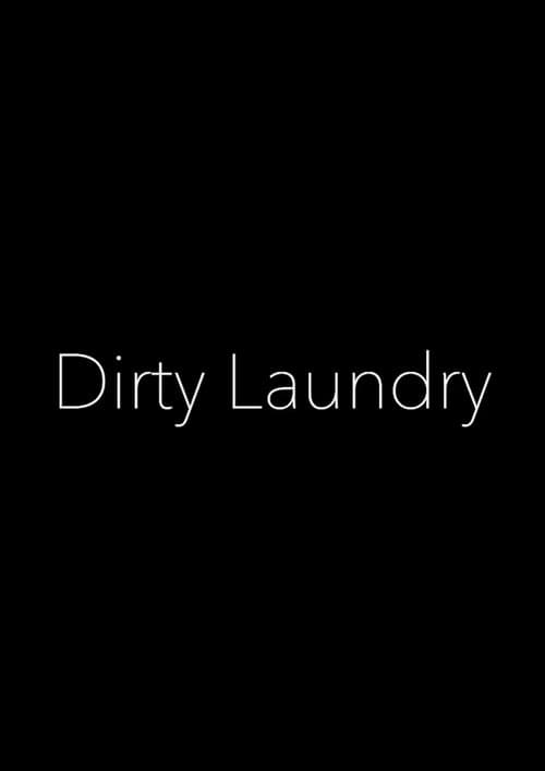 Dirty Laundry (2021) poster