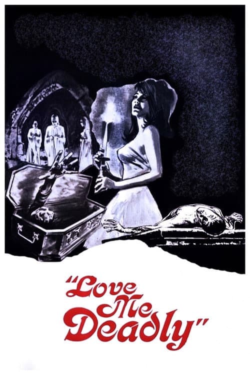Love Me Deadly (1973) poster